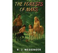 THE FORESTS OF MARS