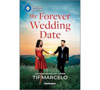 The Forever Wedding Date: Best Friends Turned Lovers Amid Wedding Chaos