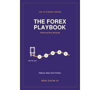 The Forex Playbook: Follow the Flow, Bit By Bit