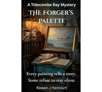 The Forger's Palette: Every painting tells a story. Some refuse to stay silent.: 1