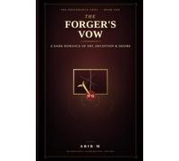 The Forger's Vow: A Dark Romance of Art, Deception & Desire: 1