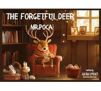 The Forgetful Deer Mr.Poca: A Fun and Engaging Way to Teach 1-10, Opposites, and Early Math Skills!