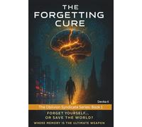 The Forgetting Cure: Where Memory Is the Ultimate Weapon