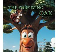 The Forgiving Oak