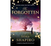 The Forgotten: A completely unforgettable historical novel: 2