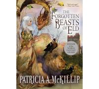 Patricia A. McKillip The Forgotten Beasts of Eld (Tascabile)