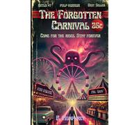 The Forgotten Carnival