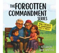 The Forgotten Commandment Series: How I Respect my Grandparents, Aunts, and Uncles