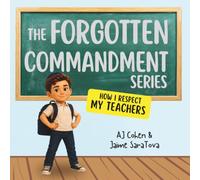 The Forgotten Commandment Series: How I Respect My Teachers