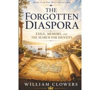 The Forgotten Diaspora: Exile, Memory, and the Search for Identity