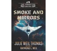 The Forgotten Empire: Smoke and Mirrors (Book 15)