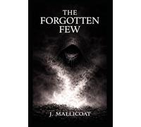 The Forgotten Few