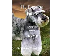 The Forgotten Future in French: A New Year