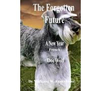 The Forgotten Future in French: A New Year