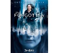 THE FORGOTTEN - JULIANNE MOORE
