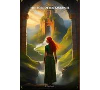 The Forgotten Kingdom: A Romantasy Novel: 3