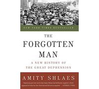 Amity Shlaes The Forgotten Man (Tascabile)