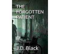 THE FORGOTTEN PATIENT
