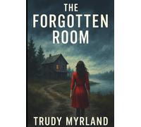 The Forgotten Room: BOOK SEVEN