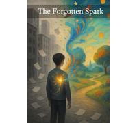The Forgotten Spark