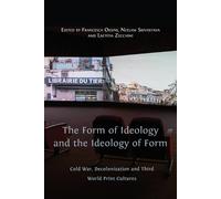 The Form of Ideology and the Ideology of Form (Tascabile)