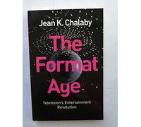 The Format Age: Television's Entertainment Revolution