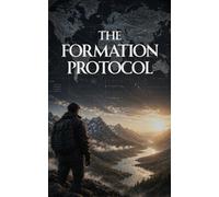 The Formation Protocol: Seven Pillars for an Unconquerable Mind