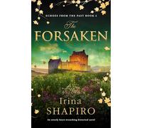 The Forsaken: An utterly heart-wrenching historical novel: 4