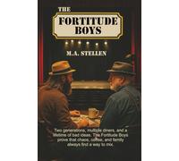 The Fortitude Boys: A father, a son, and the hilarious mess they call making a living.