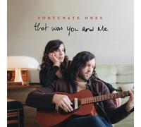The Fortunate Ones That Was You & Me (CD)