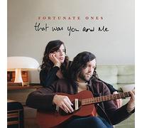 The Fortunate Ones That Was You & Me (Vinyl LP)