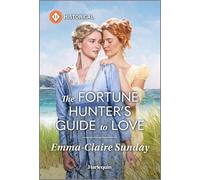 The Fortune Hunter's Guide to Love