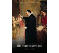 The Forty-Eighth Key: A Novel of the Falcon's Binding