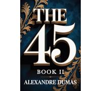 The Forty-Five: Book 2: A New Translation