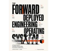 The Forward Deployed Engineering Operating System: A Practical Guide to Ownership, Lifecycle Gates, and Durable AI Deployments