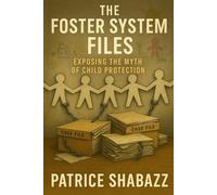 The Foster System Files