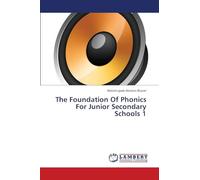 The Foundation Of Phonics For Junior Secondary Schools 1