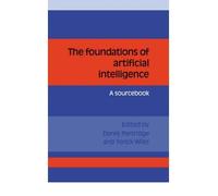[(The Foundations of Artificial Intelligence: A Sourcebook )] [Author: Derek Partridge] [Nov-2005]