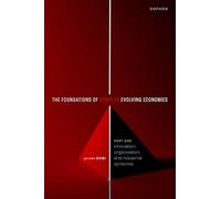 Giovanni Dosi The Foundations of Complex Evolving Economies (Tascabile)