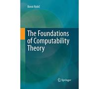 The Foundations of Computability Theory