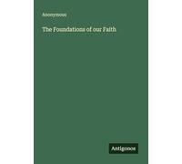 The Foundations of our Faith