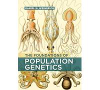 The Foundations of Population Genetics