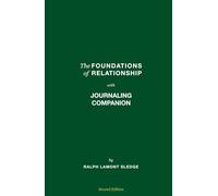 The FOUNDATIONS of RELATIONSHIP with Journaling Companion