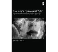 The Foundering and Foundations of Jung's Psychological Types: Epistemic reflections on Jungian typology