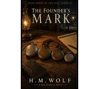 The Founder's Mark: The Salt Verdicts, Book 3