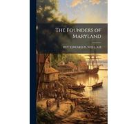 The Founders of Maryland