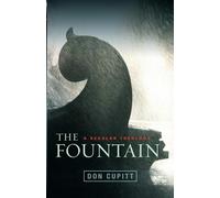 The Fountain: A Secular Theology - Cupitt Don