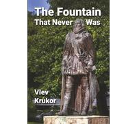The Fountain That Never Was: How a Dead Conquistador Built Modern Florida