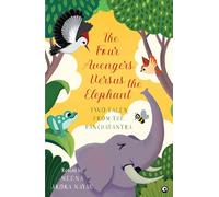 The Four Avengers Versus the Elephant: Two Tales from the Panchatantra