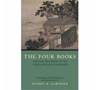 [(The Four Books: The Basic Teachings of the Later Confucian Tradition)] [Author: Daniel K. Gardner] published on (March, 2007)